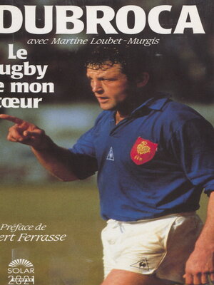 cover image of Le rugby de mon cœur